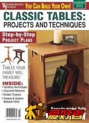 Woodworkers Journal Special _Classic Tables Projects And Techniques - Summer 201.jpg